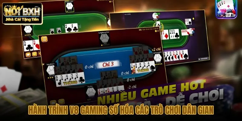 hanh-trinh-v8-gaming-so-hoa-cac-tro-choi-dan-gian hanh-trinh-v8-gaming-so-hoa-cac-tro-choi-dan-gian