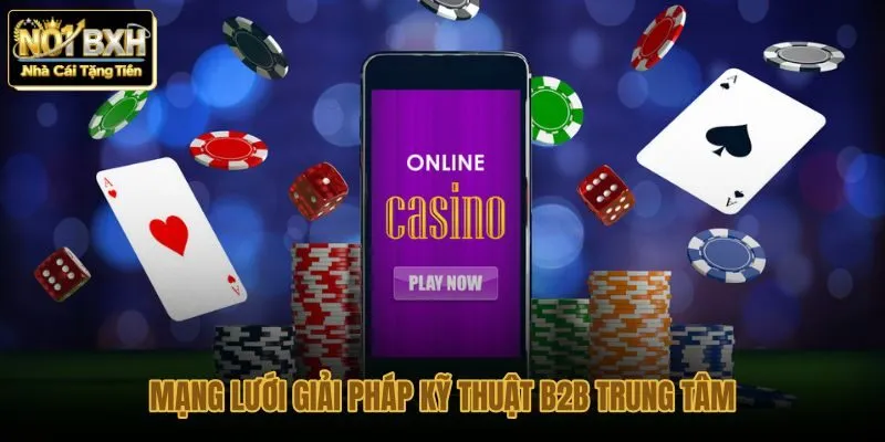 mang-luoi-giai-phap-ky-thuat-b2b-trung-tam mang-luoi-giai-phap-ky-thuat-b2b-trung-tam
